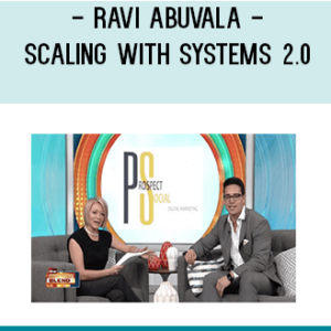 Scaling with Systems 2.0 – Ravi Abuvala